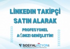LinkedIn Takipçi Satın Alarak Profesyonel Ağınızı Genişletin!
