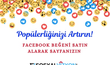 Facebook Beğeni Satın Alarak Sayfanızın Popülerliğini Artırın!