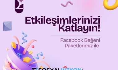 Facebook Beğeni Paketlerimiz ile Etkileşimlerinizi Katlayın!