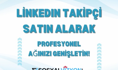 LinkedIn Takipçi Satın Alarak Profesyonel Ağınızı Genişletin!