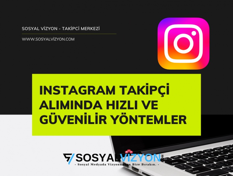 Instagram Takipçi Alımında Hızlı ve Güvenilir Yöntemler