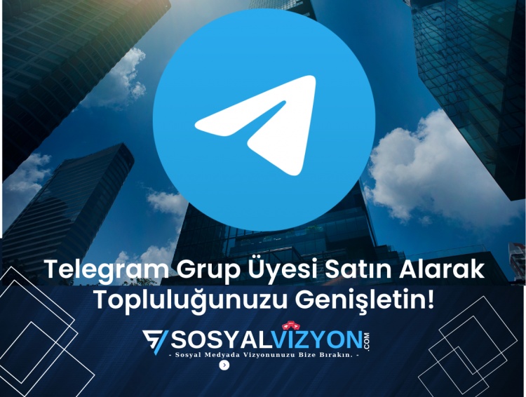 Telegram Grup Üyesi Satın Alarak Topluluğunuzu Genişletin!